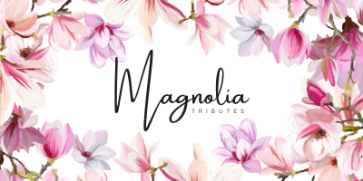 Magnolia Tributes